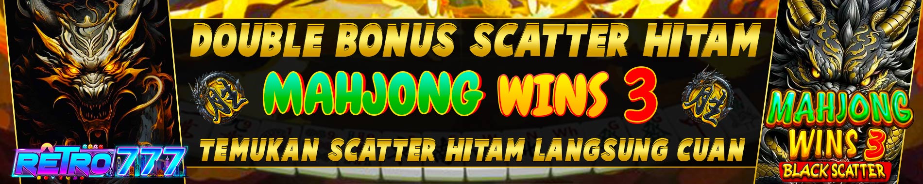 Double Bonus Scatter Hitam Mahjong Wins 3 Temukan Scatter Hitam Langsung Cuan